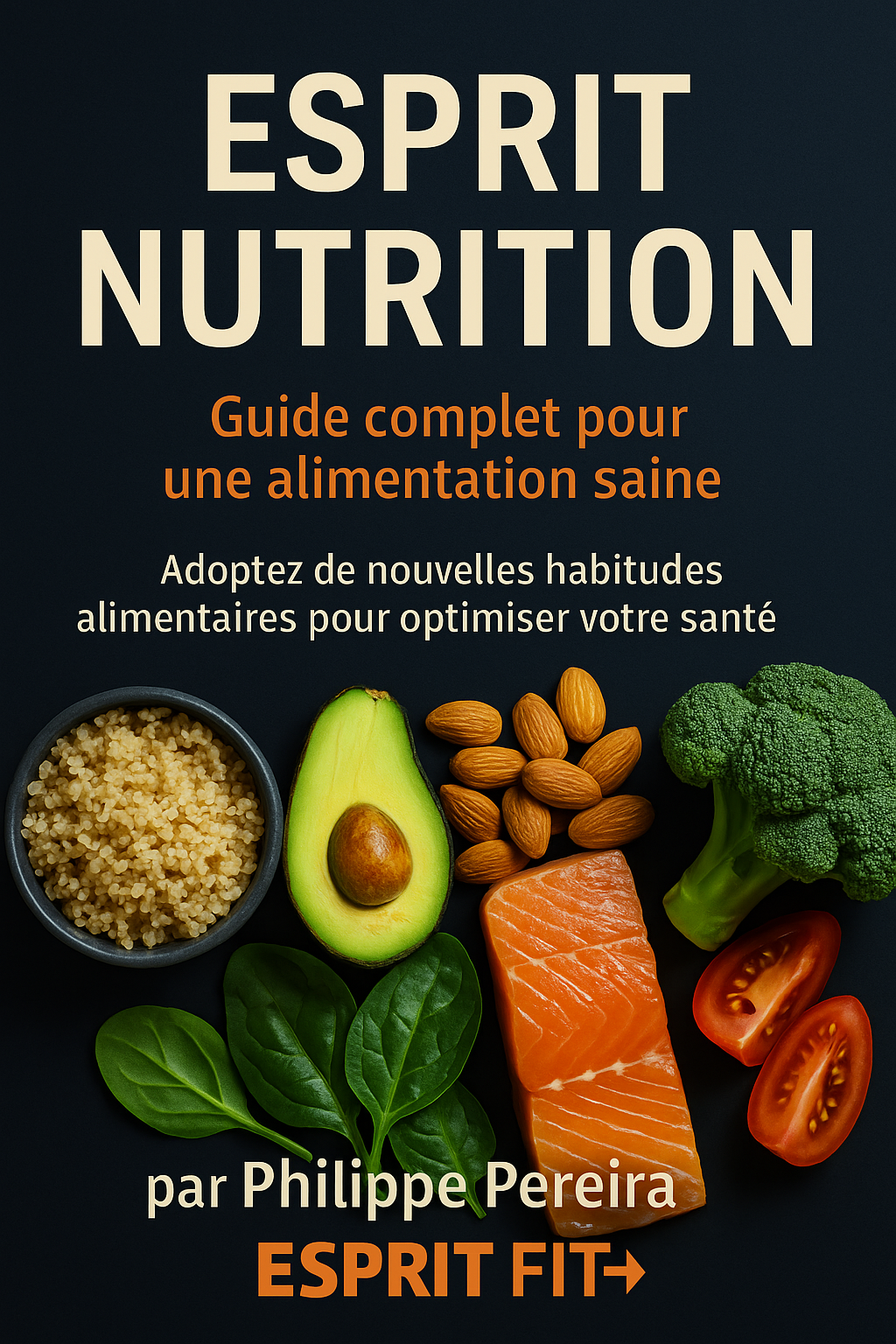 Ebook Nutrition – Perds du Poids Intelligemment 🍽🔥 | Esprit Fit