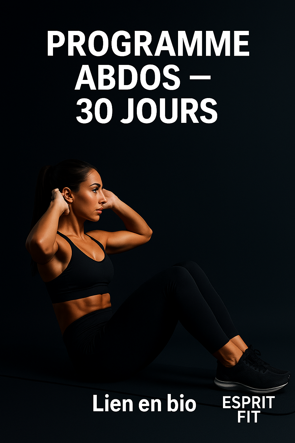Programme Abdos 30 Jours 💥 Abdos Sculptés – 30 Jours 🔥